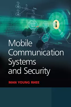 Mobile Communication Systems and Security, Man Rhee