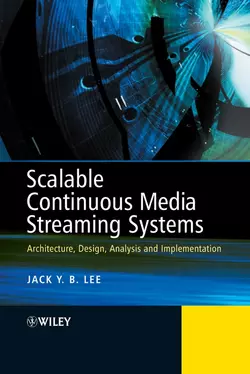 Scalable Continuous Media Streaming Systems, Jack Lee