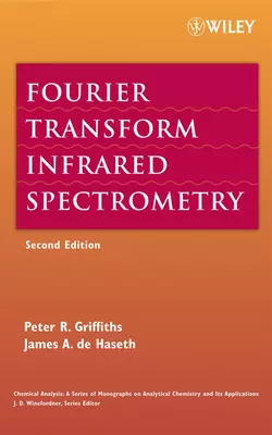 Fourier Transform Infrared Spectrometry, Peter R. Griffiths