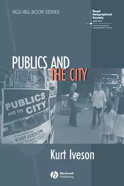 Publics and the City Kurt Iveson