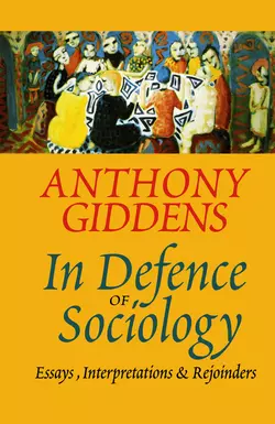 In Defence of Sociology Anthony Giddens