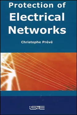 Protection of Electrical Networks, Christophe Prévé