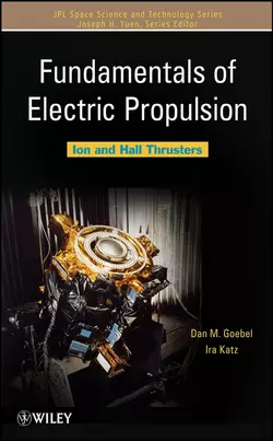 Fundamentals of Electric Propulsion, Ira Katz