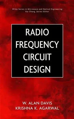 Radio Frequency Circuit Design, Krishna Agarwal