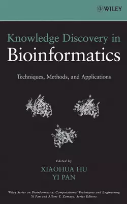 Knowledge Discovery in Bioinformatics, Yi Pan