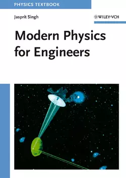 Modern Physics for Engineers, Jasprit Singh