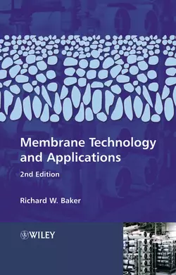 Membrane Technology and Applications, Richard Baker