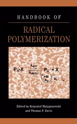 Handbook of Radical Polymerization, Krzysztof Matyjaszewski