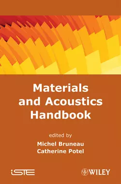 Materials and Acoustics Handbook, Michel Bruneau