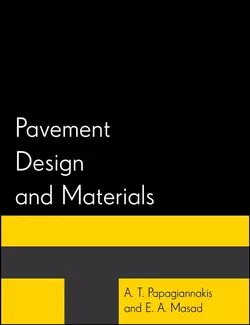 Pavement Design and Materials, E. Masad