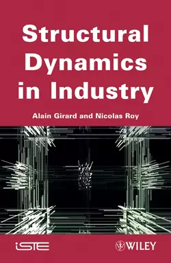 Structural Dynamics in Industry, Alain Girard