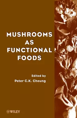 Mushrooms as Functional Foods, Peter Cheung