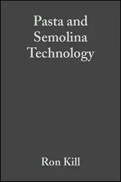 Pasta and Semolina Technology Ron Kill и K. Turnbull