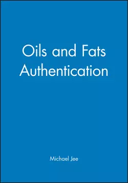 Oils and Fats Authentication, Michael Jee