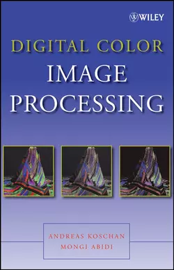 Digital Color Image Processing, Andreas Koschan