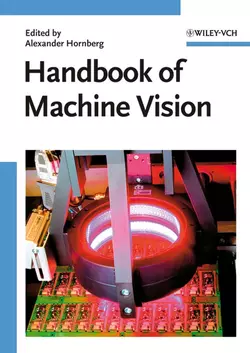 Handbook of Machine Vision, Alexander Hornberg