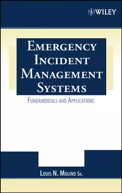 Emergency Incident Management Systems, Louis N. Molino