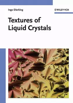 Textures of Liquid Crystals, Ingo Dierking