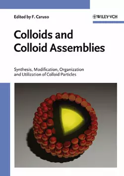 Colloids and Colloid Assemblies, Frank Caruso