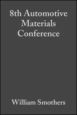 8th Automotive Materials Conference William Smothers