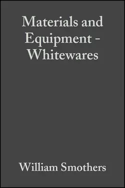 Materials and Equipment - Whitewares William Smothers