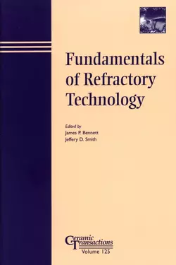 Fundamentals of Refractory Technology, Jeffrey Smith