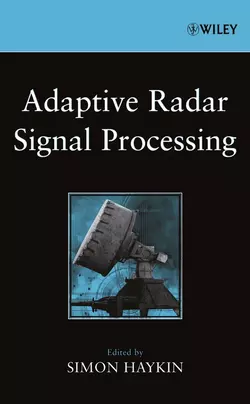 Adaptive Radar Signal Processing, Simon Haykin