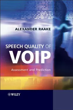 Speech Quality of VoIP, Alexander Raake