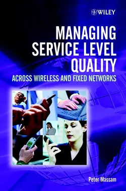 Managing Service Level Quality, Peter Massam