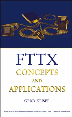 FTTX Concepts and Applications, Gerd Keiser