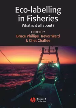 Eco-labelling in Fisheries Bruce Phillips и Trevor Ward