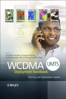 WCDMA (UMTS) Deployment Handbook, Christophe Chevallier