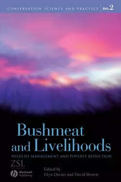 Bushmeat and Livelihoods David Brown и Glyn Davies