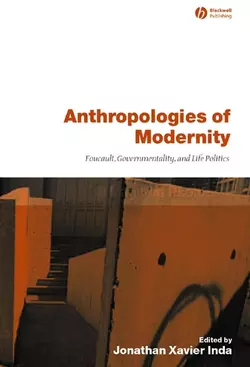 Anthropologies of Modernity Jonathan Inda