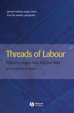 Threads of Labour, Jane Wills