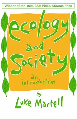 Ecology and Society, Luke Martell