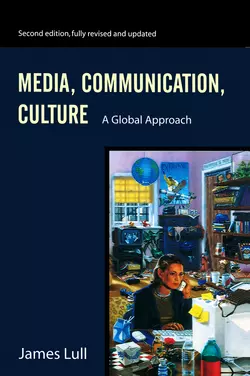 Media  Communication  Culture James Lull