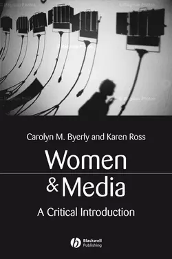 Women and Media Karen Ross и Carolyn Byerly