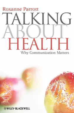 Talking about Health, Roxanne Parrott