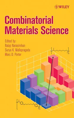 Combinatorial Materials Science, Balaji Narasimhan