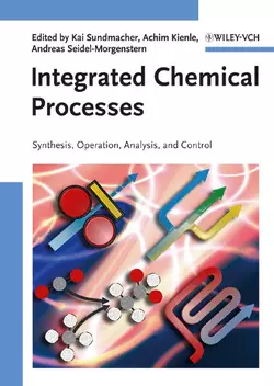 Integrated Chemical Processes, Kai Sundmacher