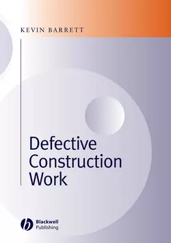 Defective Construction Work, Kevin Barrett