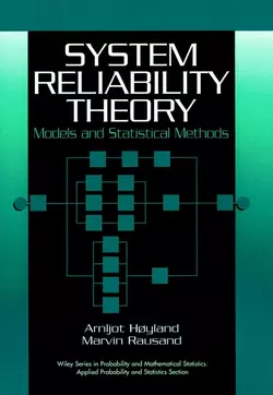 System Reliability Theory, Marvin Rausand