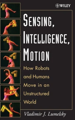 Sensing, Intelligence, Motion, Vladimir Lumelsky