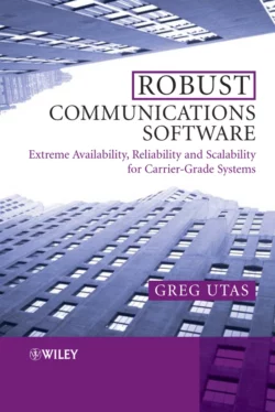 Robust Communications Software, Greg Utas