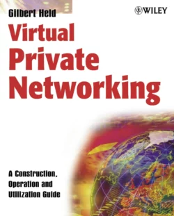 Virtual Private Networking Gilbert Held