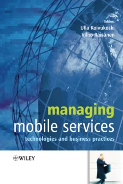 Managing Mobile Services Ulla Koivukoski и Vilho Räisänen