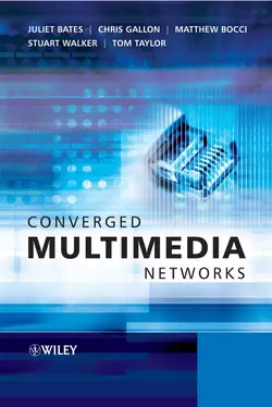 Converged Multimedia Networks Stuart Walker и Tom Taylor