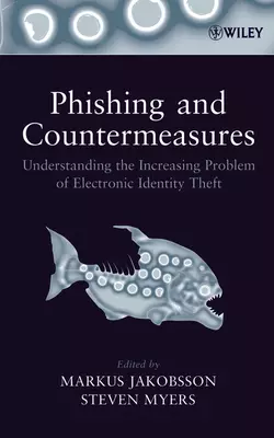 Phishing and Countermeasures, Markus Jakobsson