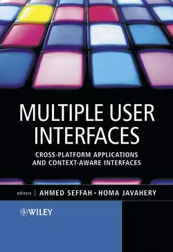 Multiple User Interfaces Ahmed Seffah и Homa Javahery